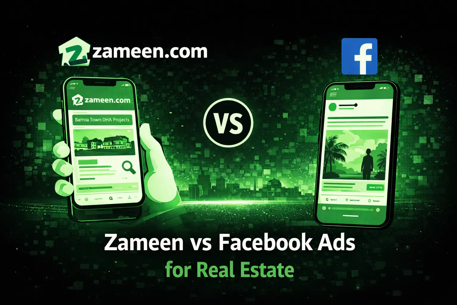 Zameen vs Facebook Ads for Real Estate